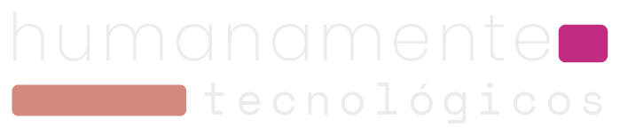 humanamente tecnológicos